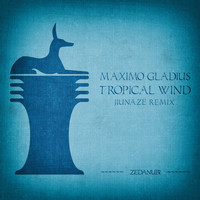 Maximo Gladius - Tropical Wind (Jiunaze Remix)