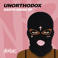 Unorthodox - Earth Noise