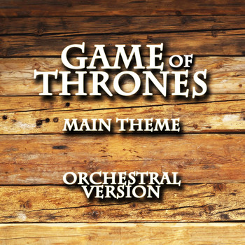 M.s. - Main Theme From “Game of Thrones” (Orchestral Version)