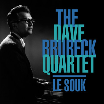 The Dave Brubeck Quartet - Le Souk