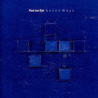 Paul Van Dyk - Seven Ways