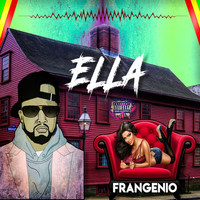 Frangenio - Ella (Explicit)