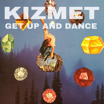 KizMet - Get up and Dance