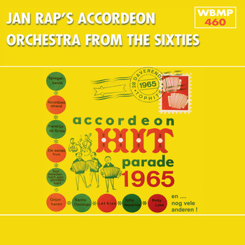 Jan Rap's Accordeon Orchestra - Jan Rap's Accordeon Orchestra from the Sixties
