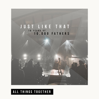 10,000 Fathers (featuring Aaron Williams) - All Things Together (Live)