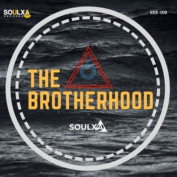 Soulxa - The Brotherhood