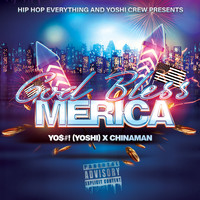 Y0$#! (Yoshi) - God Bless 'Merica (Explicit)
