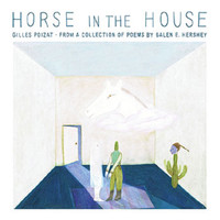Gilles Poizat - Horse in the House