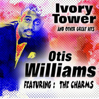 Otis Williams - Ivory Tower (And Other Great Hits)