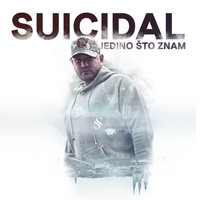 Suicidal - Jedino Što Znam (Explicit)