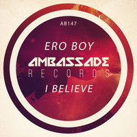 Ero Boy - I Believe