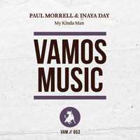 Paul Morrell, Inaya Day - My Kinda Man (Remixes)