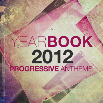 Various Artists - Yearbook 2012 - Progressive Anthems