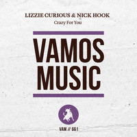 Lizzie Curious, Nick Hook - Crazy For You