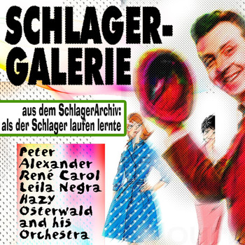 Various Artists - SCHLAGER GALERIE (Aus dem Schlagerarchiv: Als der Schlager laufen lernte)