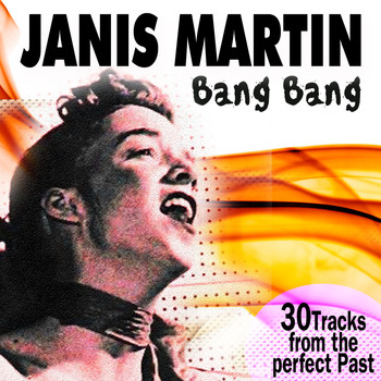 Janis Martin - BANG! BANG!