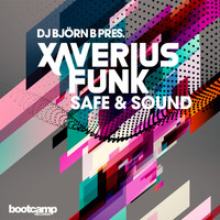 Björn B - Safe & Sound (Björn B Present Xaverius Funk)