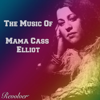 Cass Elliot - The Music Of Mama Cass Elliot (60's)