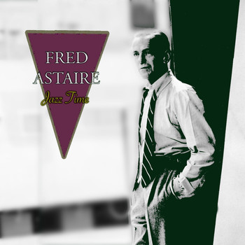 Fred Astaire - Jazz Time 1
