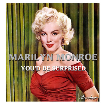 Marilyn Monroe - You'd Be Surprised