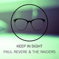 Paul Revere & The Raiders - Keep In Sight