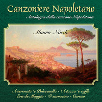Mauro Nardi - Canzoniere napoletano, Vol. 2 (Antologia della canzone napoletana)