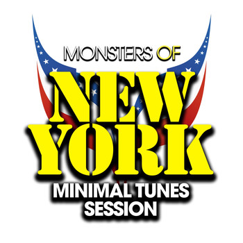 Various Artists - Monsters of New York Minimal Tunes Session