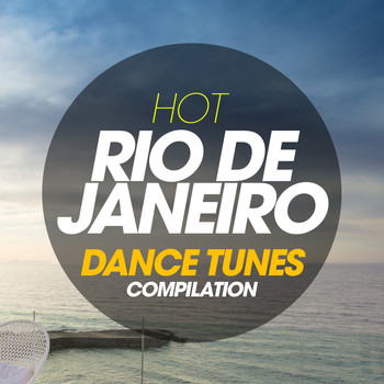 Various Artists - Hot Rio De Janeiro Dance Tunes Compilation
