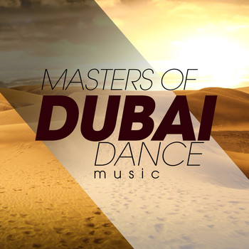 Various Artists - Masters of Dubai Dance Music
