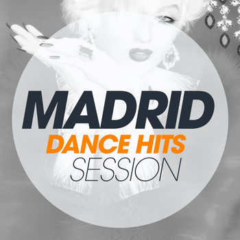 Various Artists - Madrid Dance Hits Session