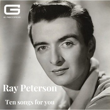 Ray Peterson - Ten songs for you