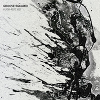 Groove Squared - Use-Less