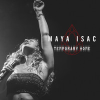 Maya Isac - Temporary Home