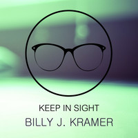 Billy J. Kramer - Keep In Sight