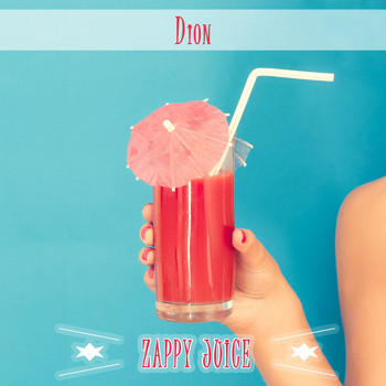 Dion - Zappy Juice