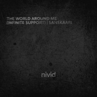 Nivid - The World Around Me (Infinite Support) | Sanskaari