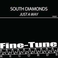South Diamonds - Just A Way