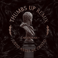 Carlos Jean - Thumbs Up Club Remix (Explicit)
