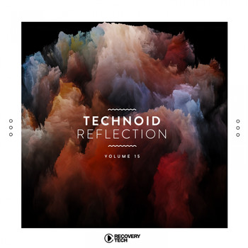 Various Artists - Technoid Reflection, Vol. 15