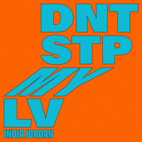 I. JORDAN - DNT STP MY LV
