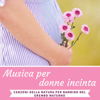 Uma Gaye - Musica per donne incinta - Canzoni della natura per bambino nel grembo materno