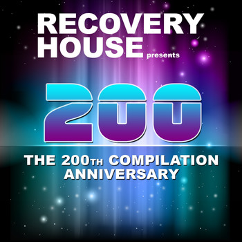 Various Artists - Recovery House 200 - The 200th Compilation Anniversary