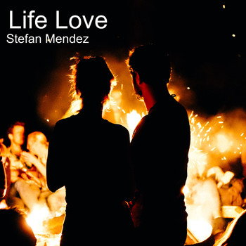 Stefan Mendez - Life Love