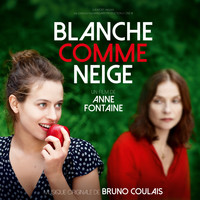 Bruno Coulais - Blanche comme neige (Bande originale du film)