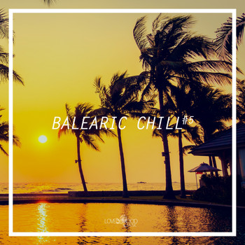 Various Artists - Balearic Chill #5