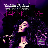 Funkstar De Luxe, Nadia Gattas - Taking Time