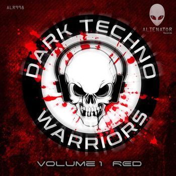 Various Artists - DARK TECHNO WARRIORS Volume 1 RED Edition