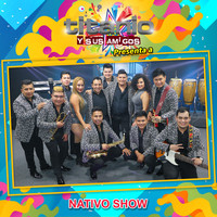 Nativo Show - Titanio y Sus Amigos Presenta a Nativo Show