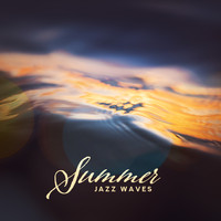 Gold Lounge - Summer Jazz Waves: Music for a Summer Rest, a Holiday Trip, for Sunny and Warm Days, for the Beach, Hammock or for a Journey