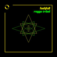 Faithfull - Ragga Tribal